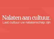 Negen culturele instellingen starten ‘Nalaten aan Cultuur’