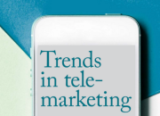 Trends in telemarketing 2013-2017