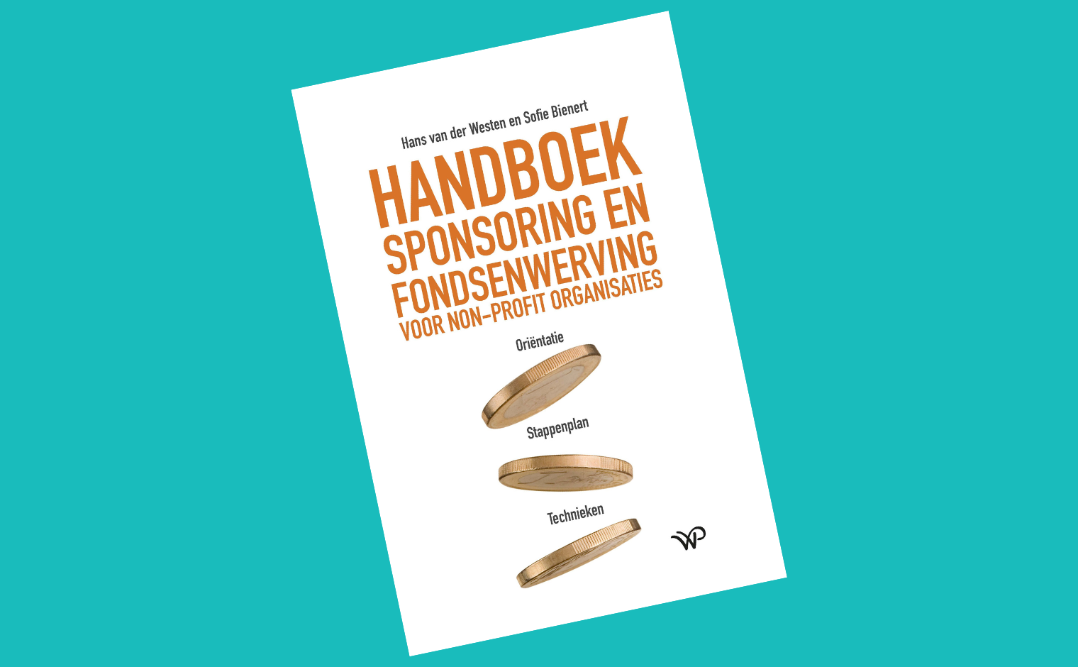 Cover van het Handboek Sponsoring en Fondsenwerving van Sofie Bienert en Hans van der Westen.
