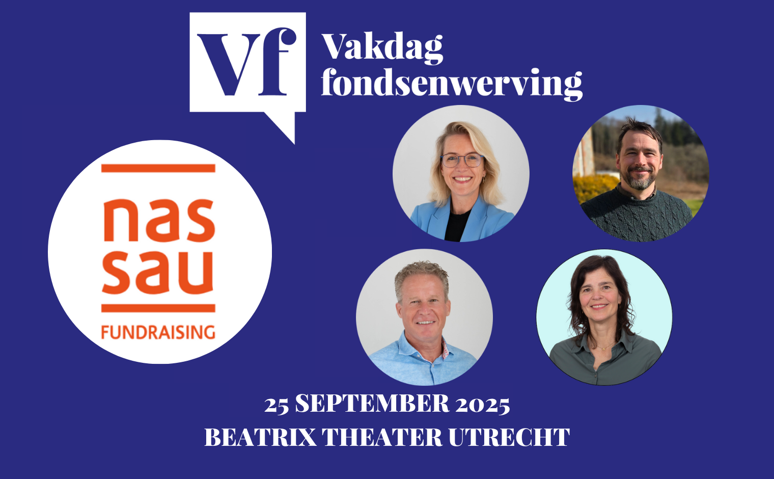 Sprekers in het programma van Nassau Fundraising: Vera Peerdeman, Hans Broodman, Colin Skehan en Pauline Heere.