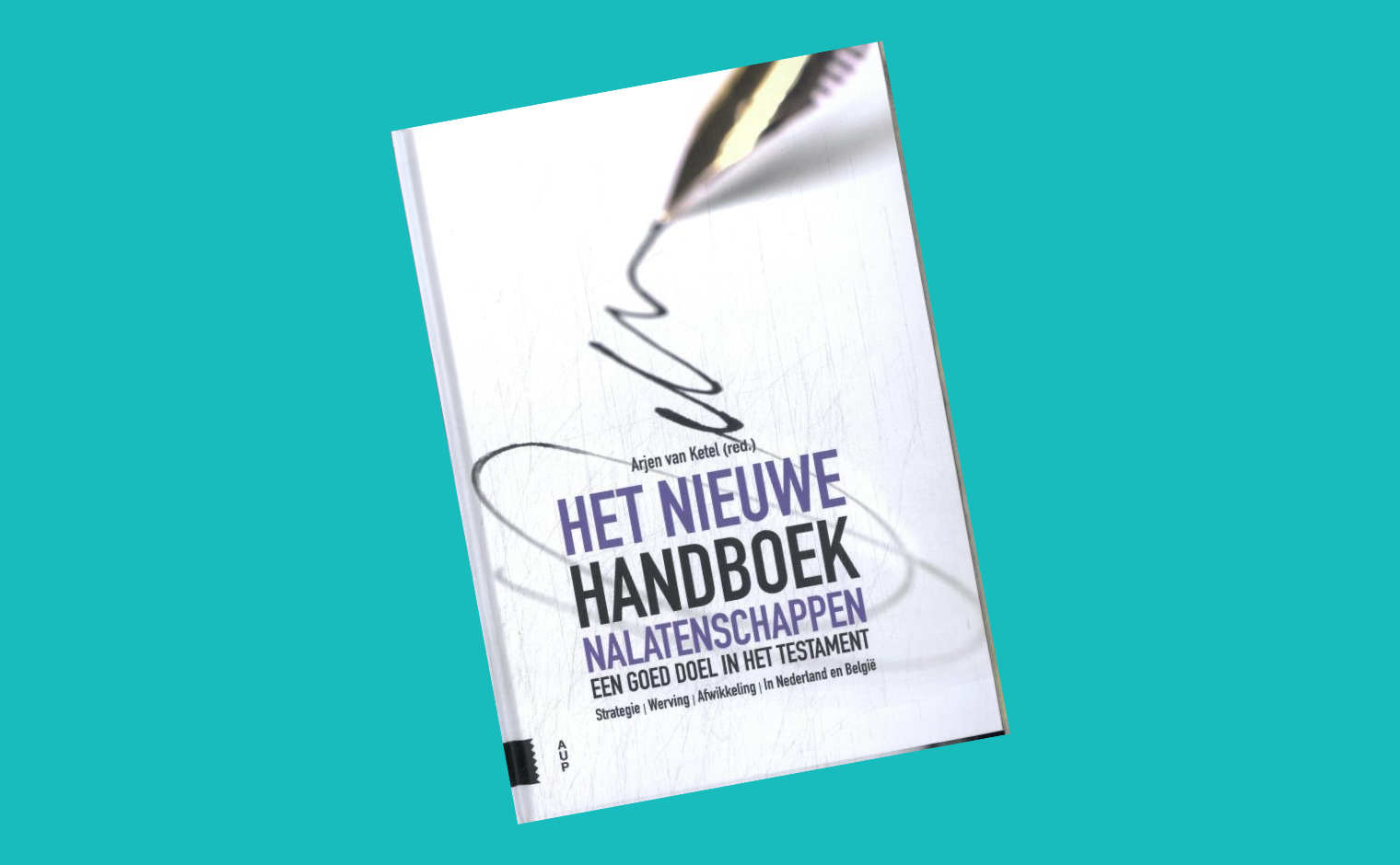Cover van het Nieuwe Handboek Nalatenschappen door Arjen van Ketel.
