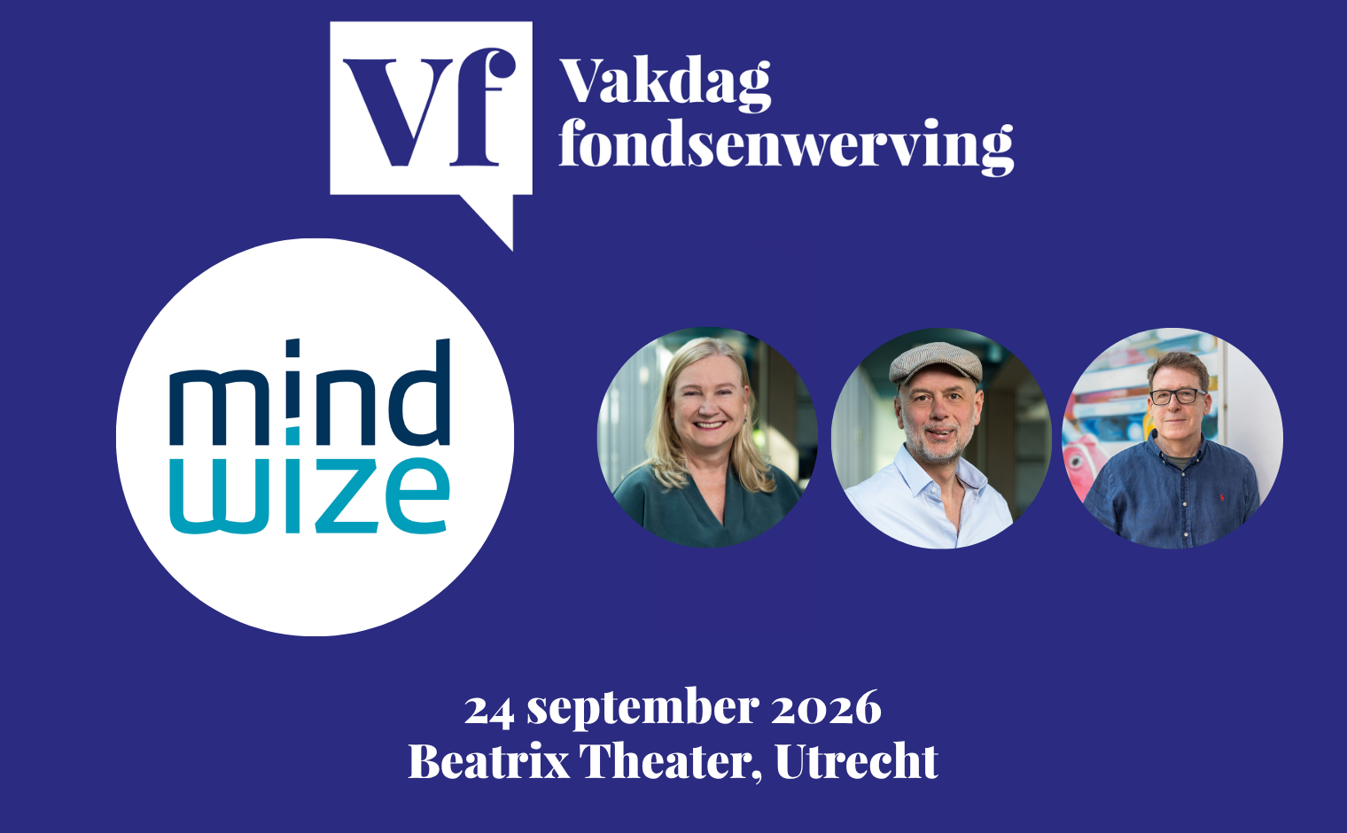 Jeanette Eesmann-Foster, Bas van Breemen, Mark Phillips (en de Mindwize Dokters) verzorgen het programma in de Mindwize Lounge tijdens de Vakdag 2026.