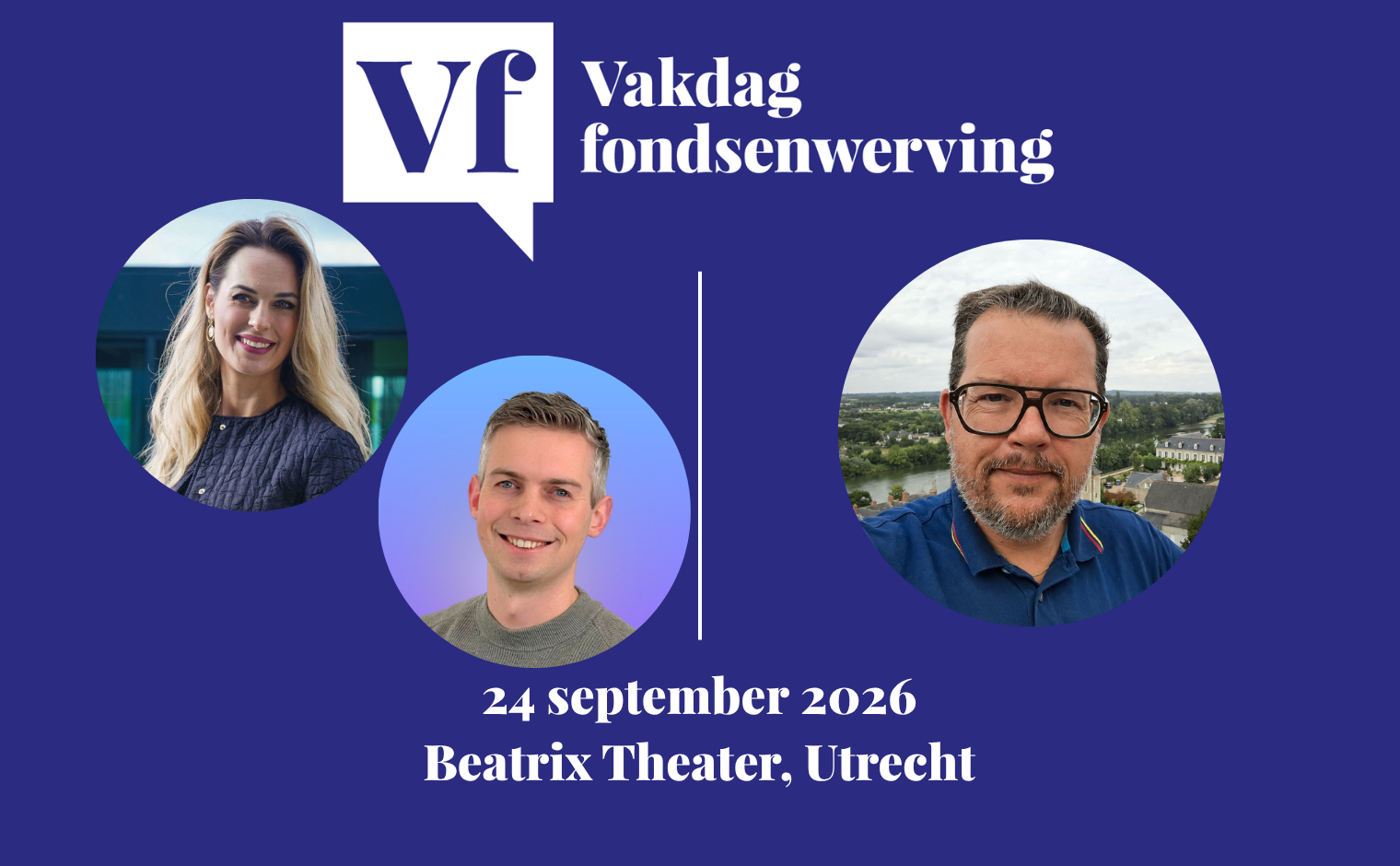 Kim Bos, Wilbert Kramer en Henri van Avezaath spreken op de Vakdag fondsenwerving 2026.